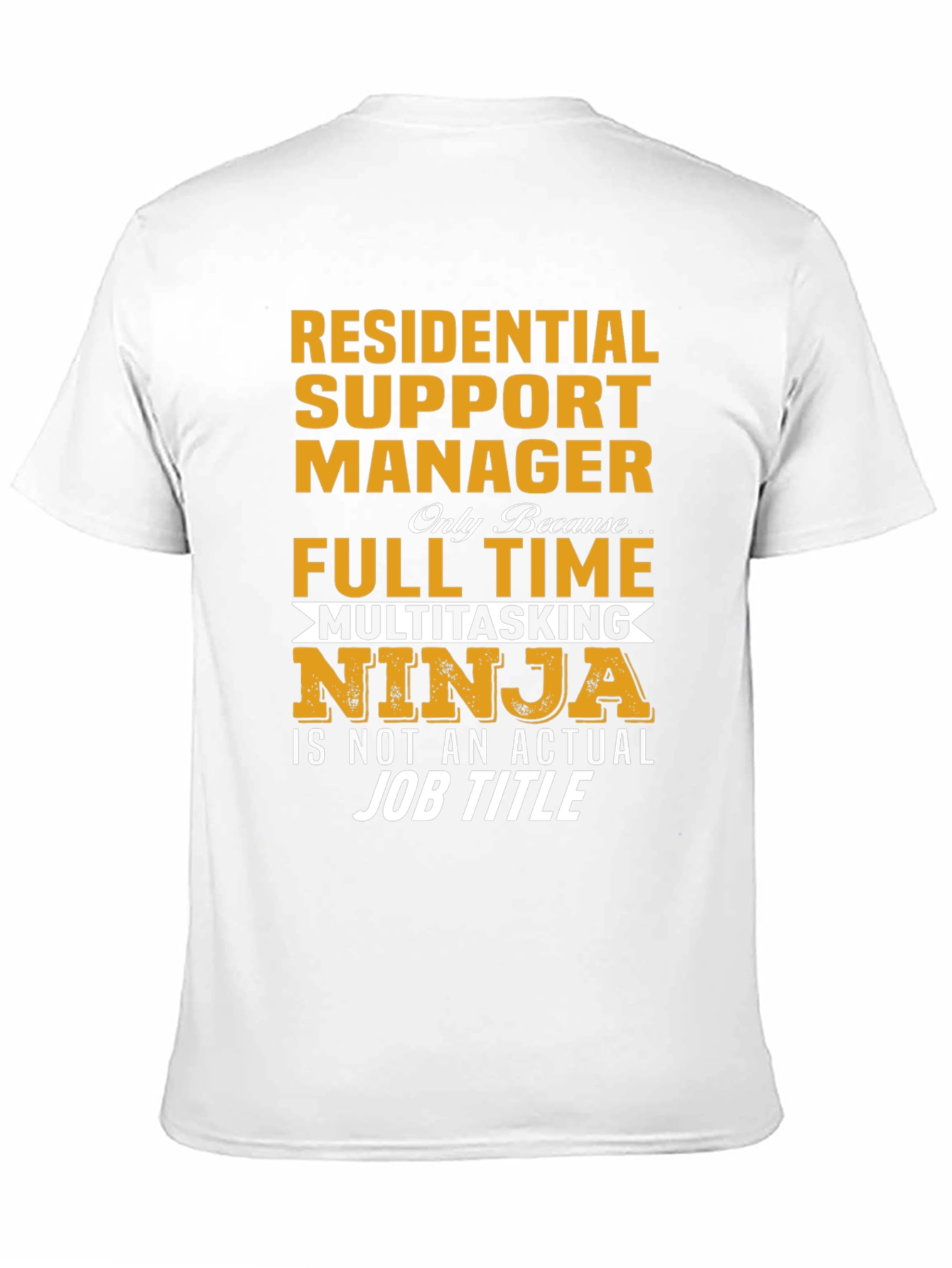 Residential Support Manager Ninja T-Shirt