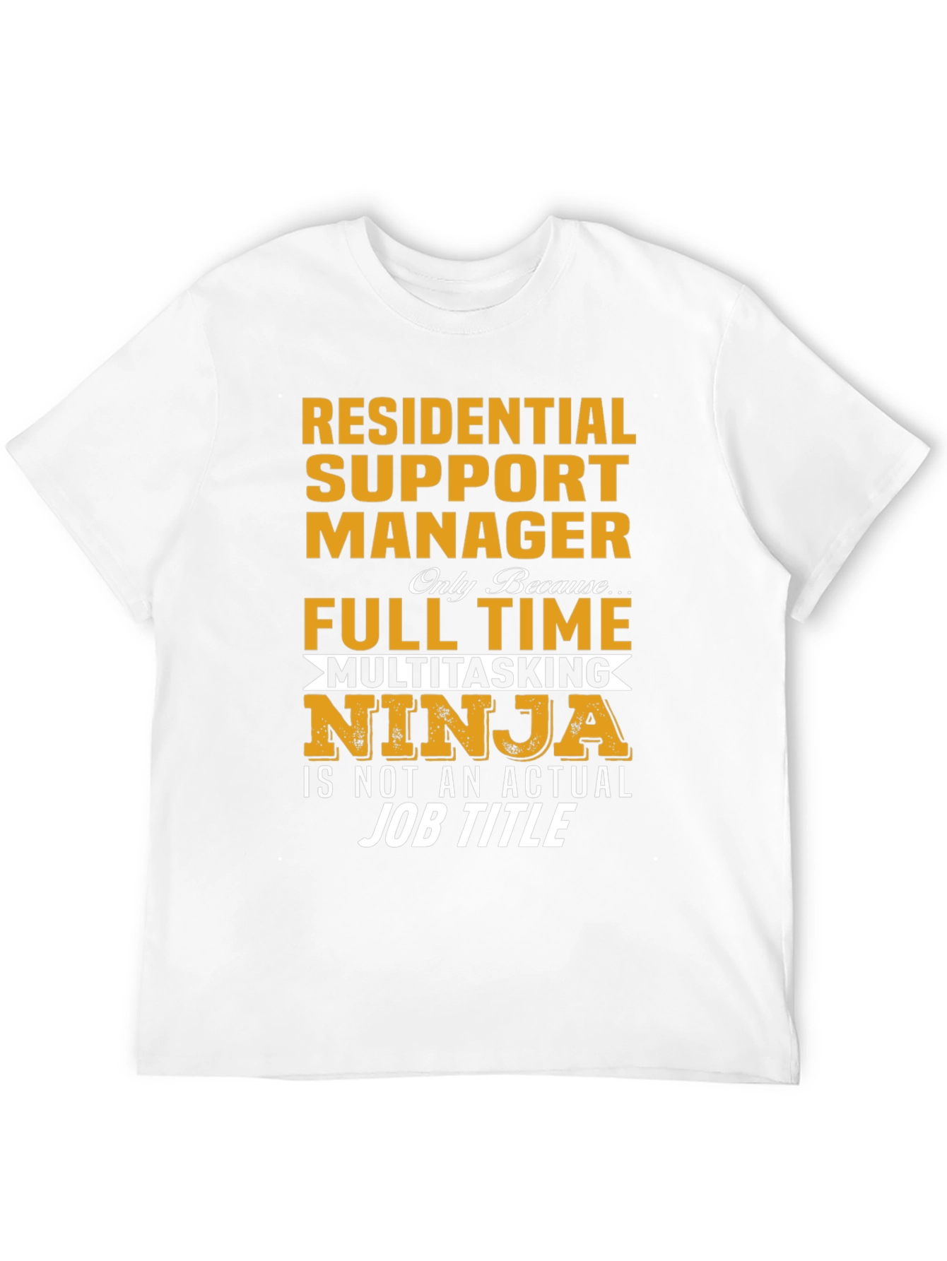 Residential Support Manager Ninja T-Shirt