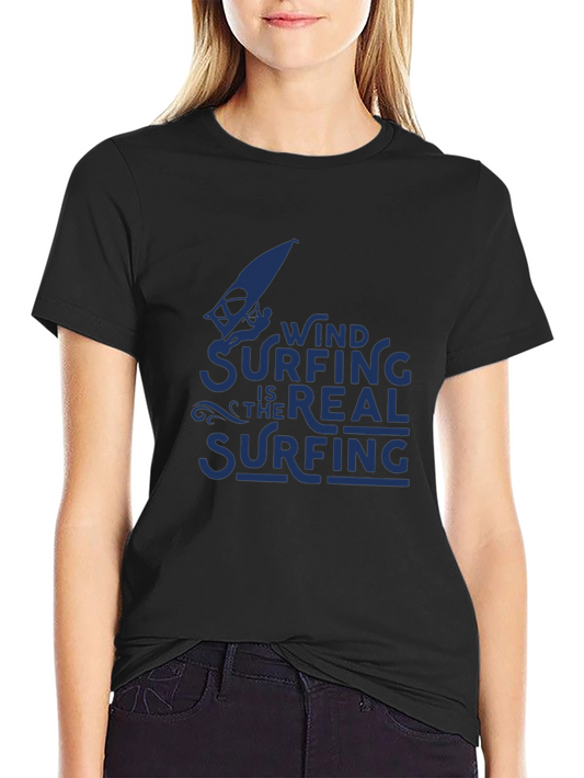 Windsurfing is the Real Surfing Black T-Shirt