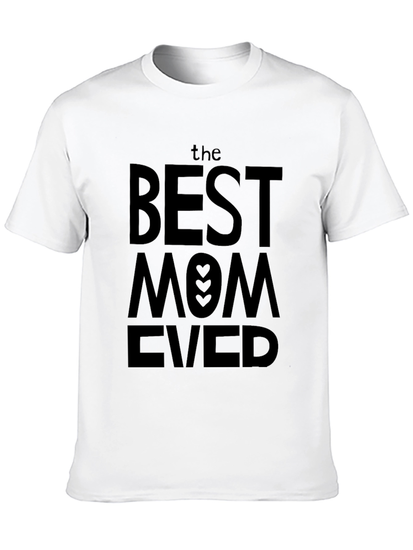 Best Mom Ever T-Shirt - Black