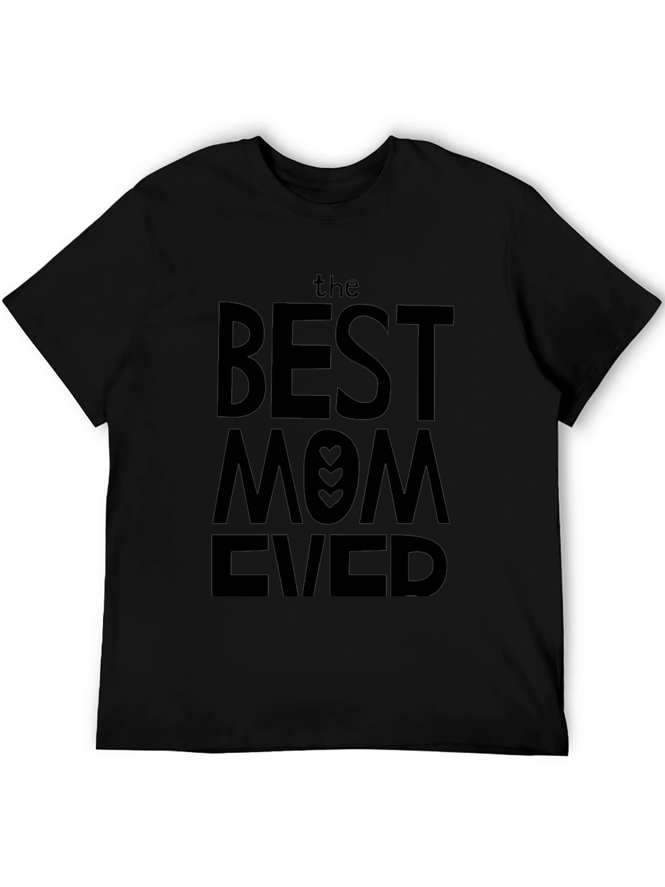 Best Mom Ever T-Shirt - Black