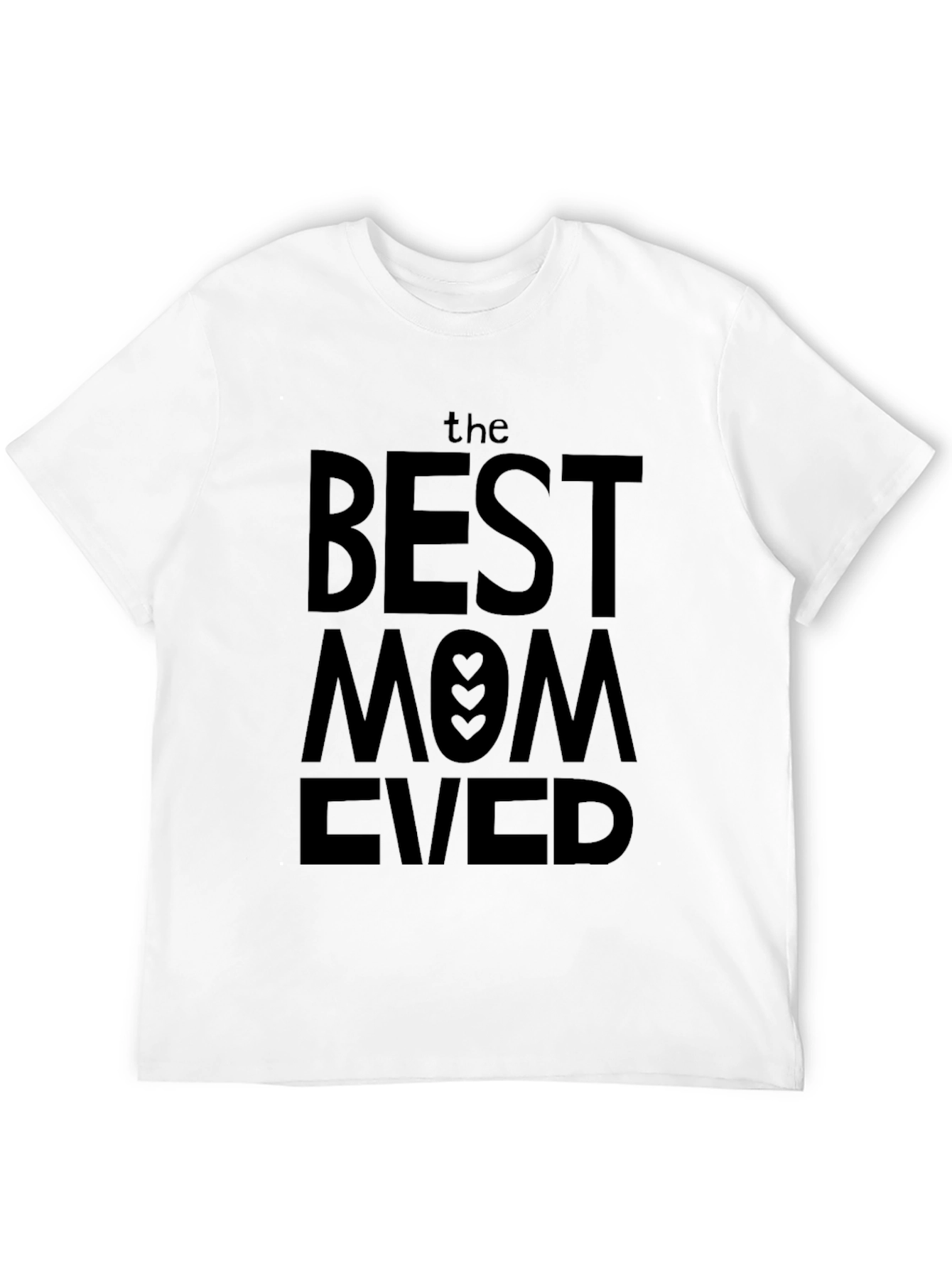 Best Mom Ever T-Shirt - Black