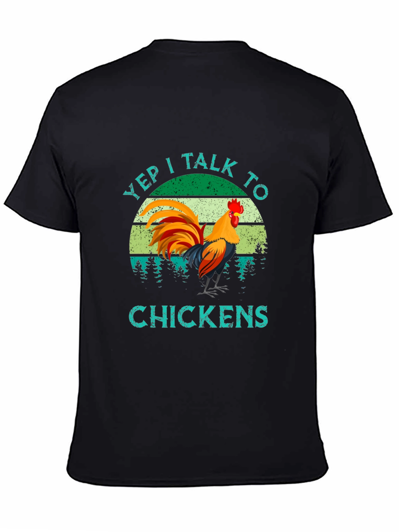 Yep I Talk to Chickens Graphic T-Shirt
