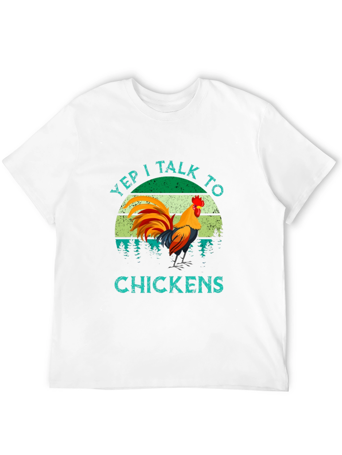 Yep I Talk to Chickens Graphic T-Shirt