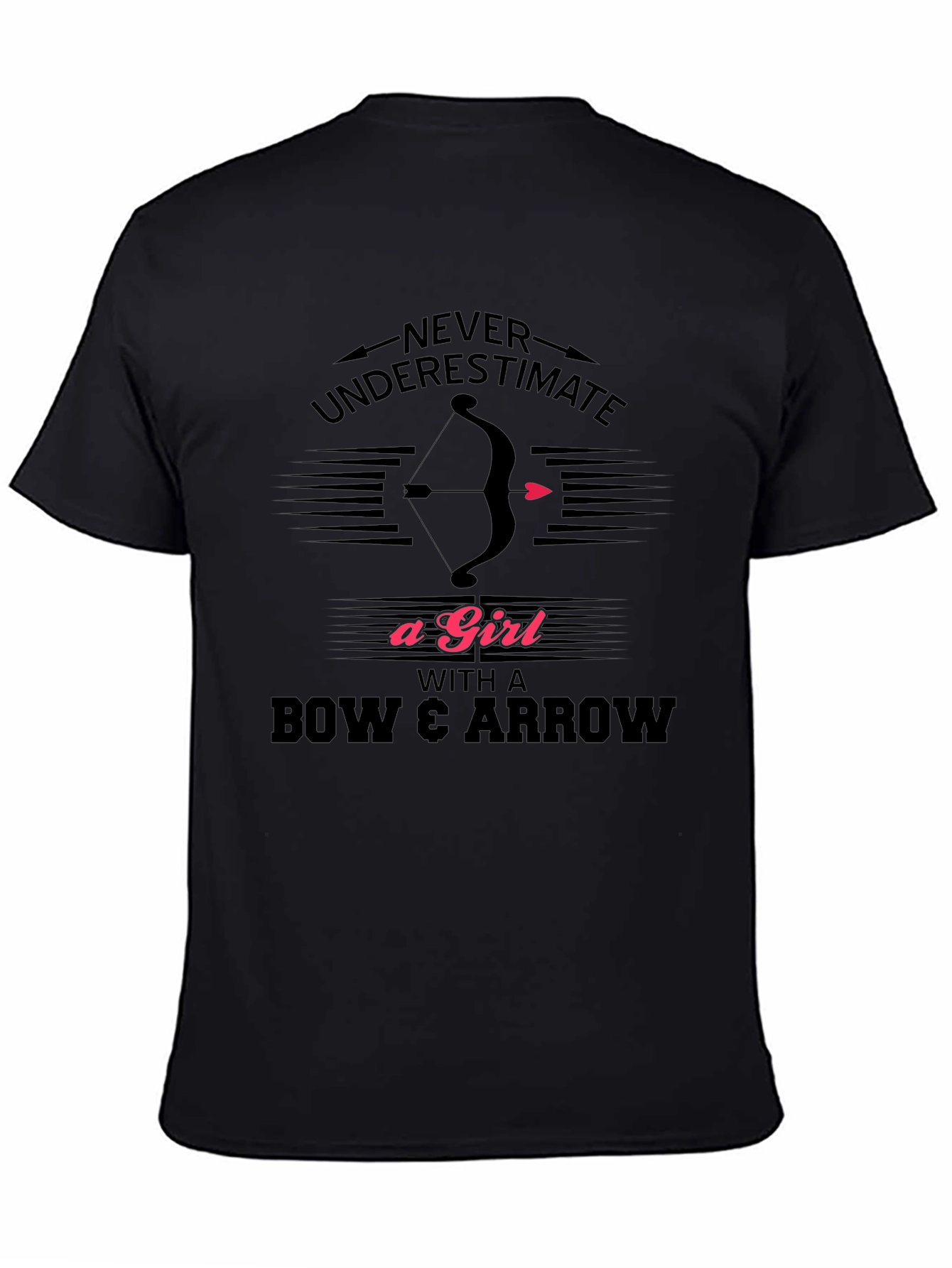 Never Underestimate A Girl Bow Arrow T-Shirt