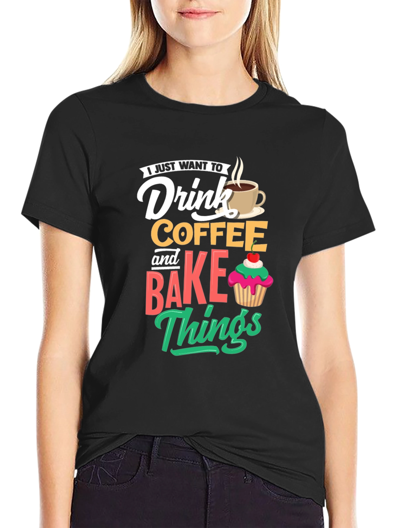 Drink Coffee and Bake Things T-Shirt