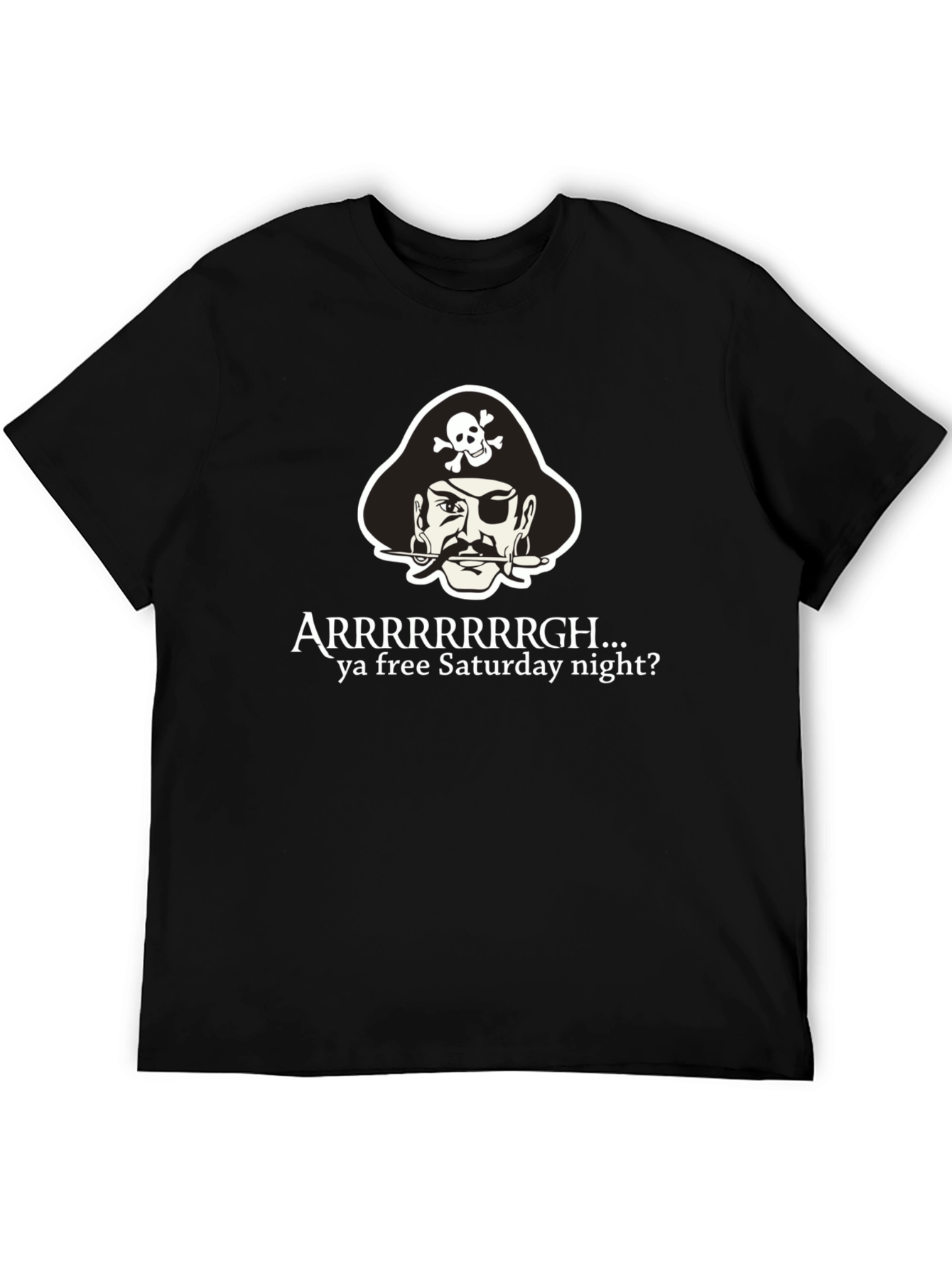 Arrrgh Pirate Saturday Night T-Shirt