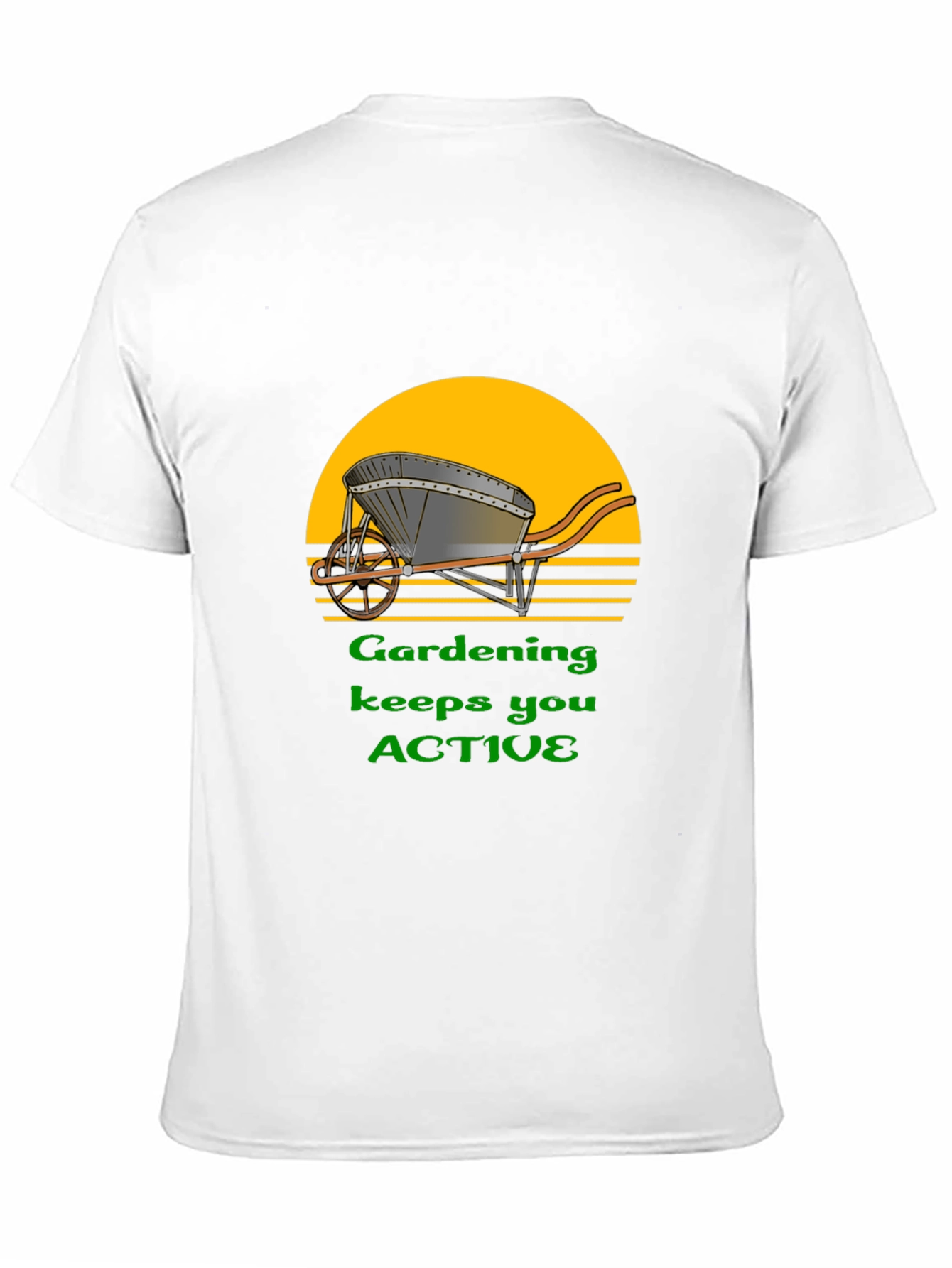 Gardening Keeps You Active T-Shirt