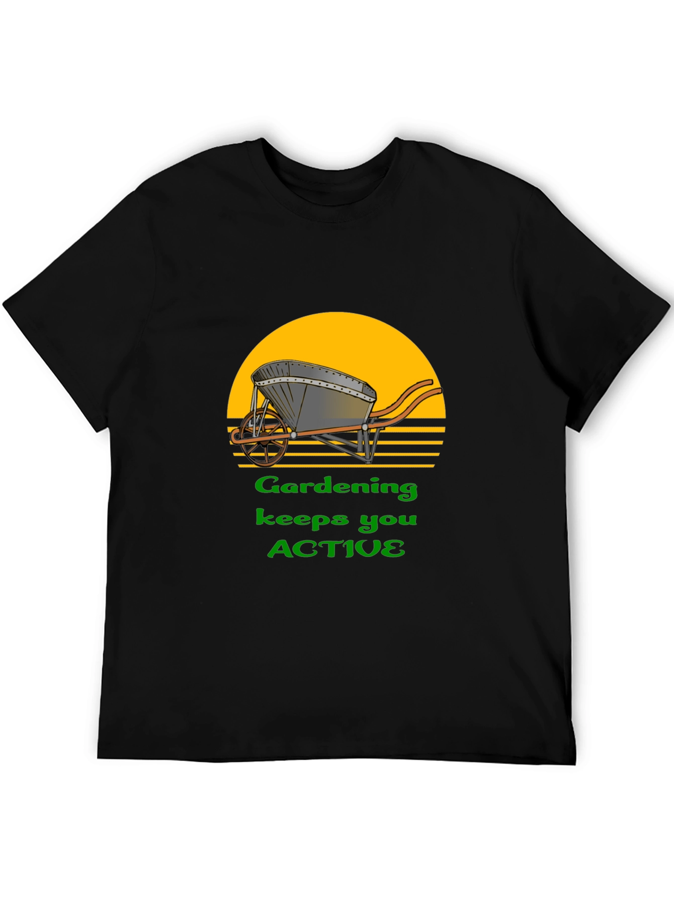 Gardening Keeps You Active T-Shirt