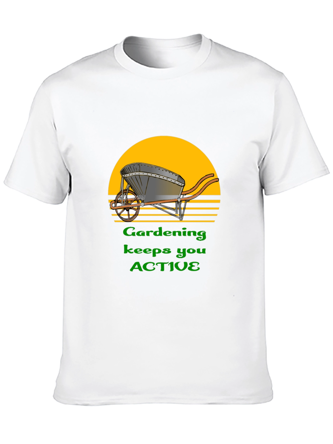 Gardening Keeps You Active T-Shirt