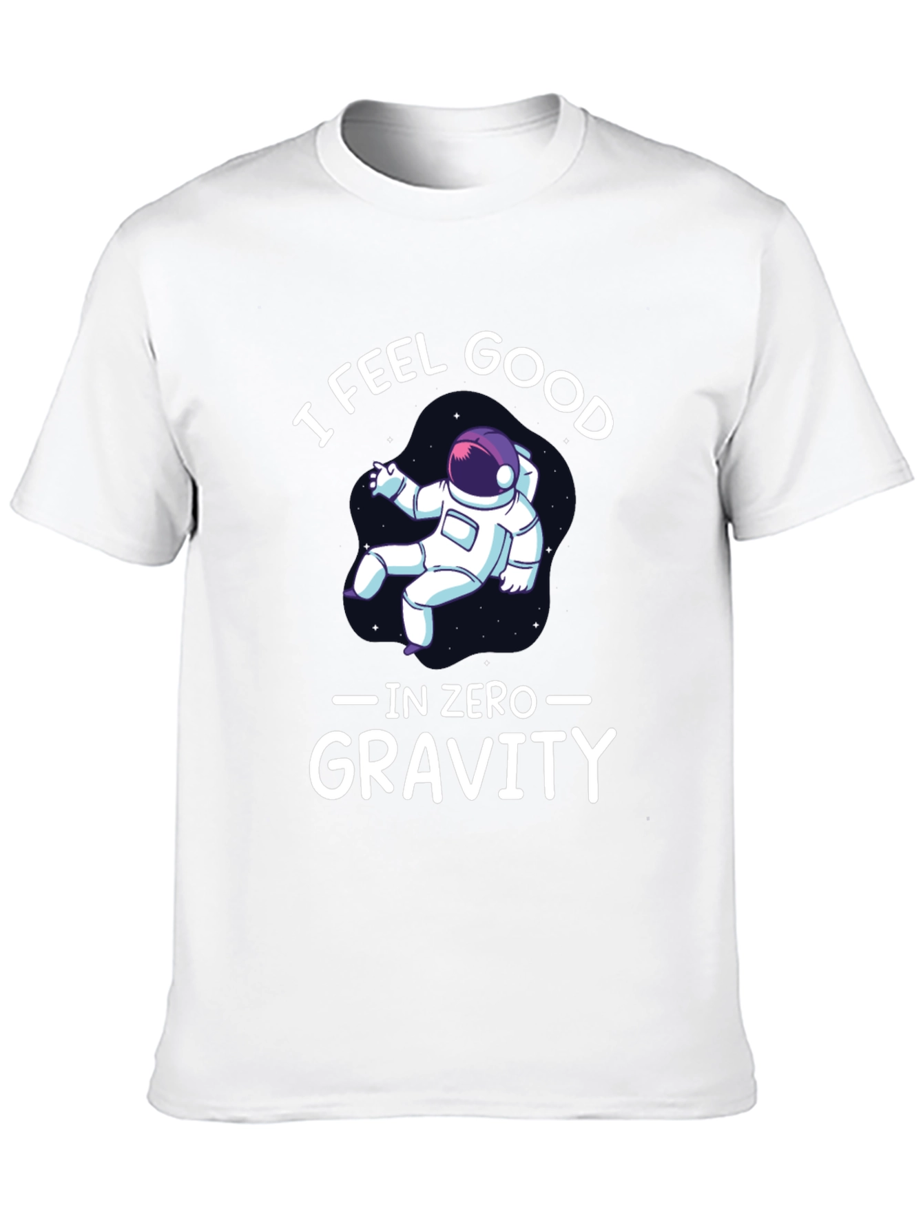 I Feel Good in Zero Gravity Graphic T-Shirt
