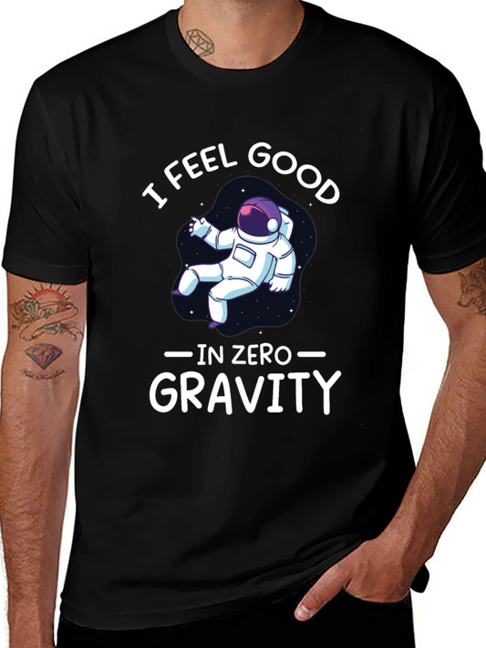 I Feel Good in Zero Gravity Graphic T-Shirt