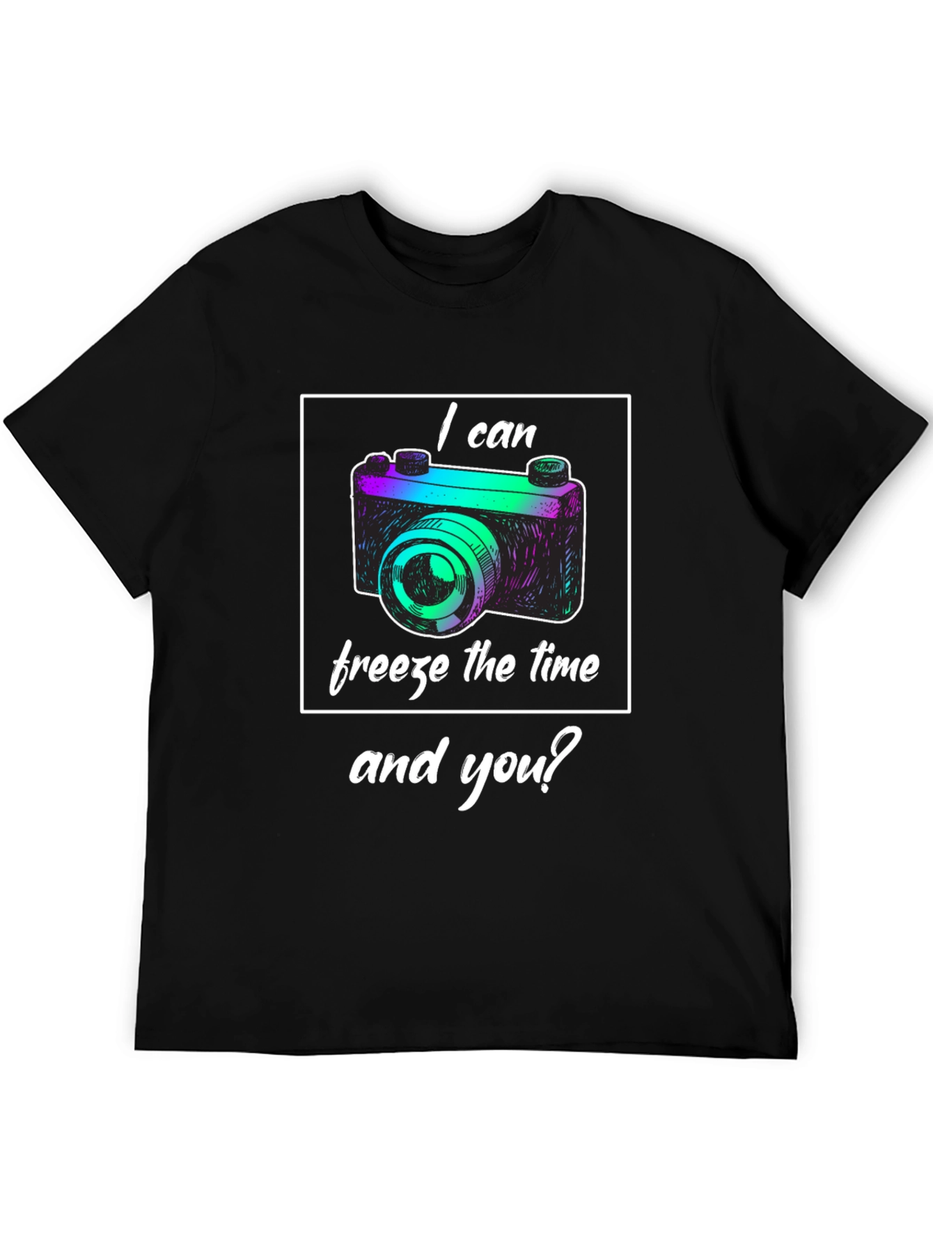 I can freeze the time T-Shirt