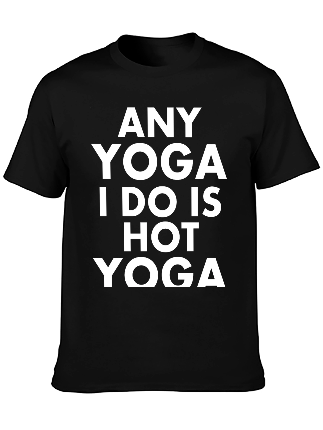 Funny Yoga Graphic Tee - Hot Yoga Design