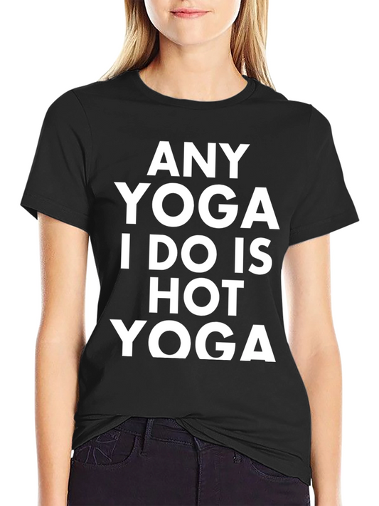 Funny Yoga Graphic Tee - Hot Yoga Design