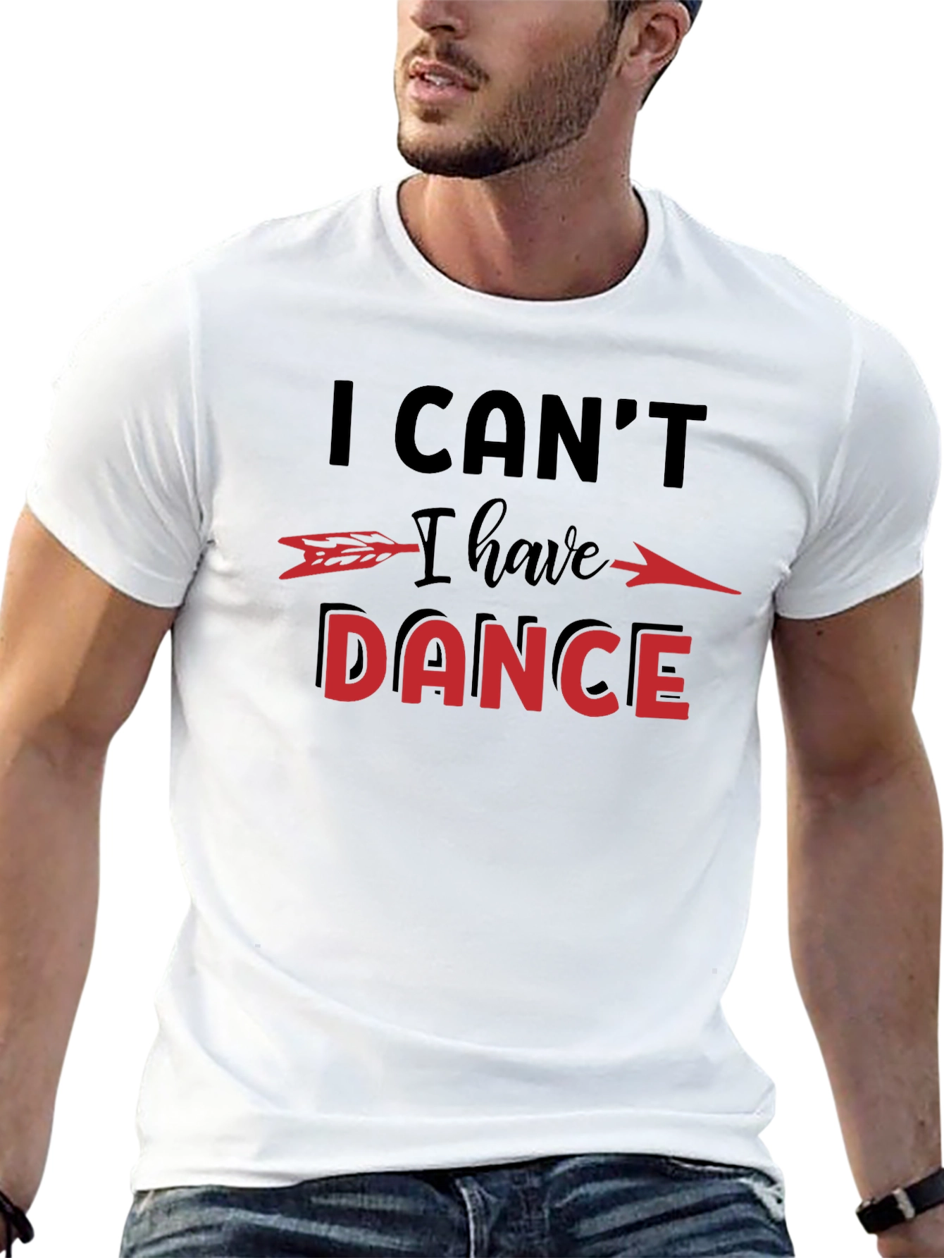 I Cant I Have to Dance Graphic T-Shirt