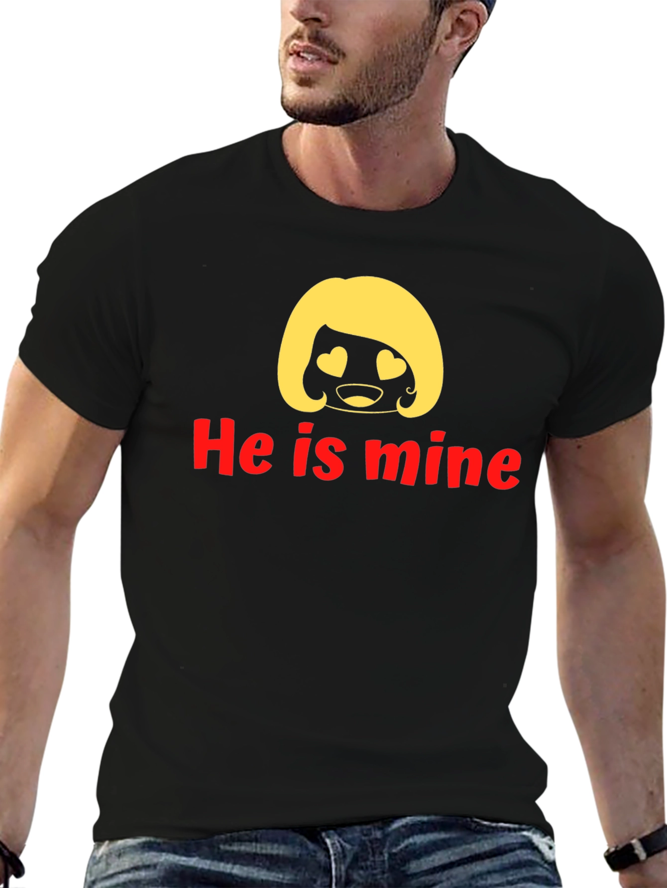 He Is Mine Funny Graphic Tee