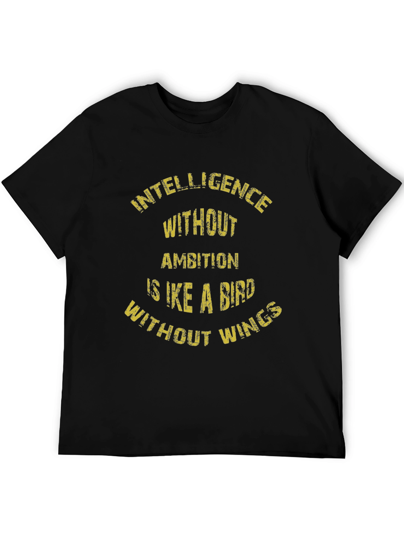 Intelligence Without Ambition T-Shirt