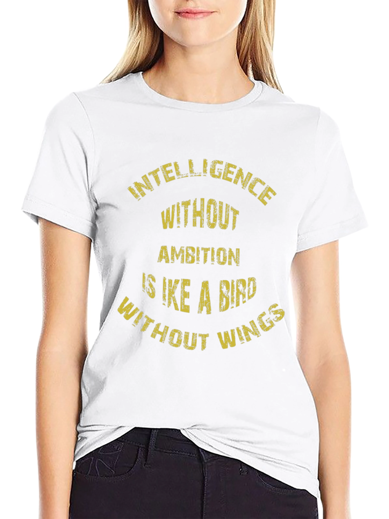 Intelligence Without Ambition T-Shirt