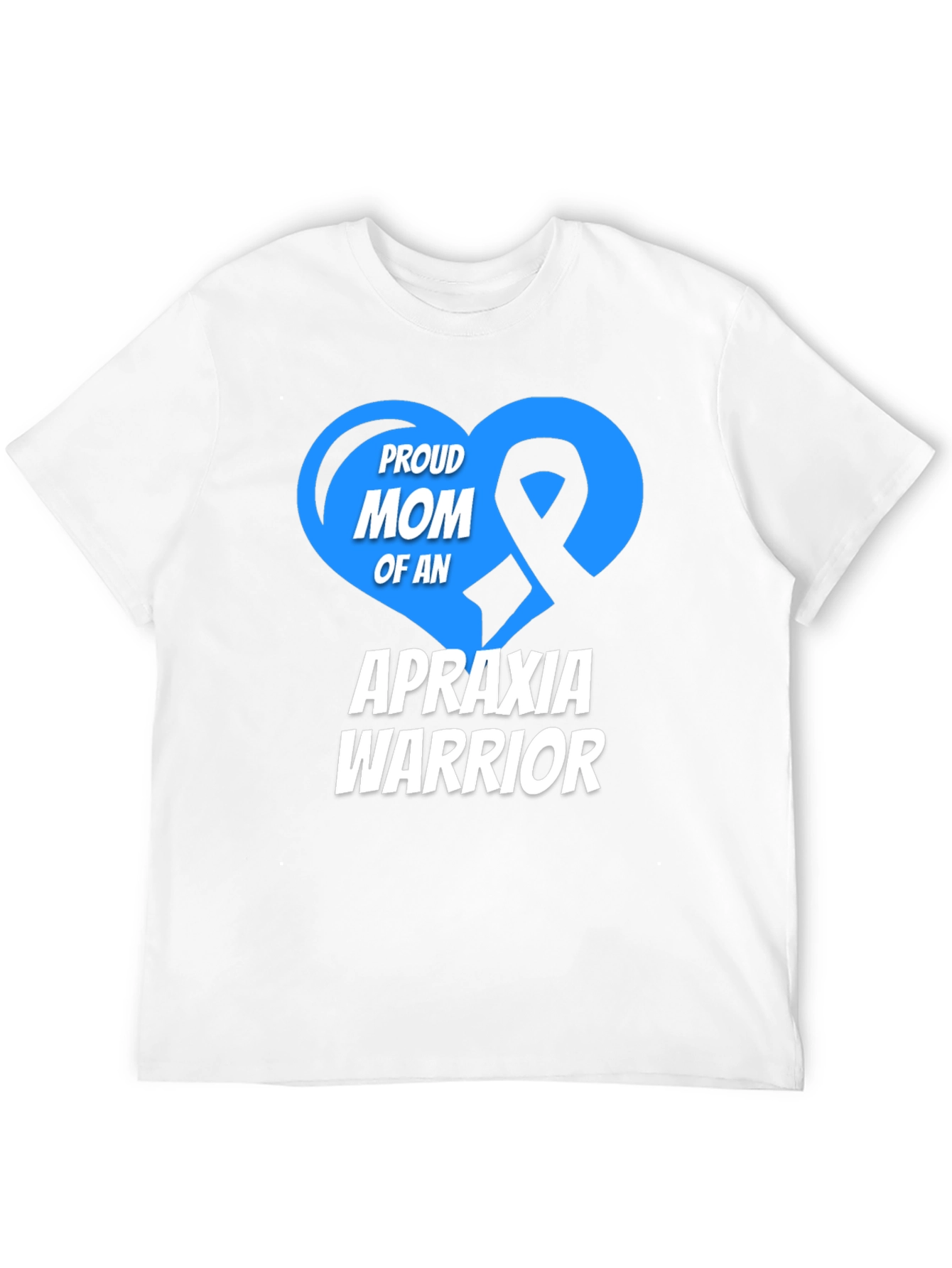 Proud Mom of an Apraxia Warrior T-Shirt
