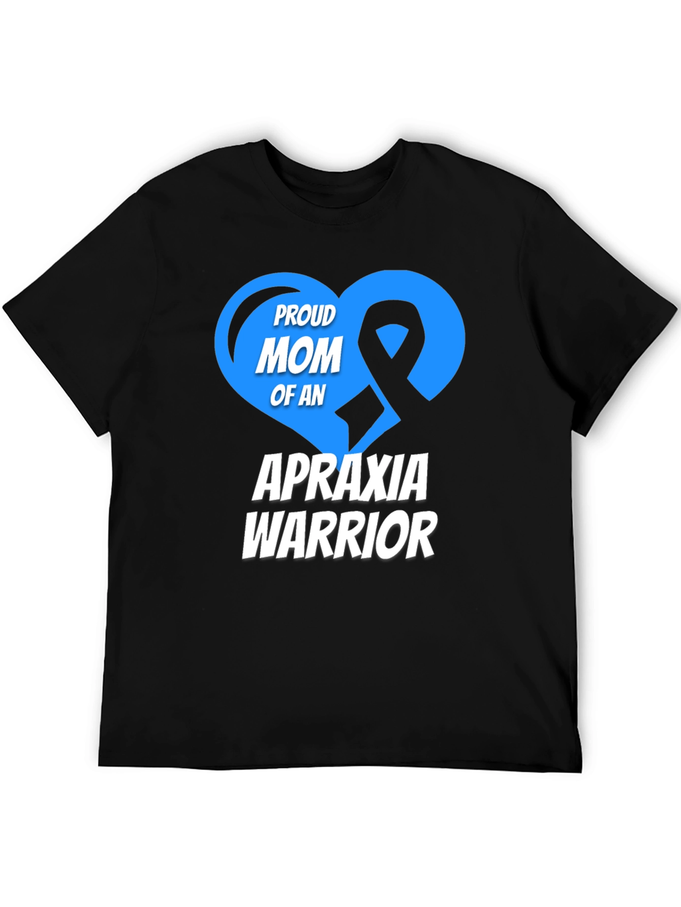 Proud Mom of an Apraxia Warrior T-Shirt