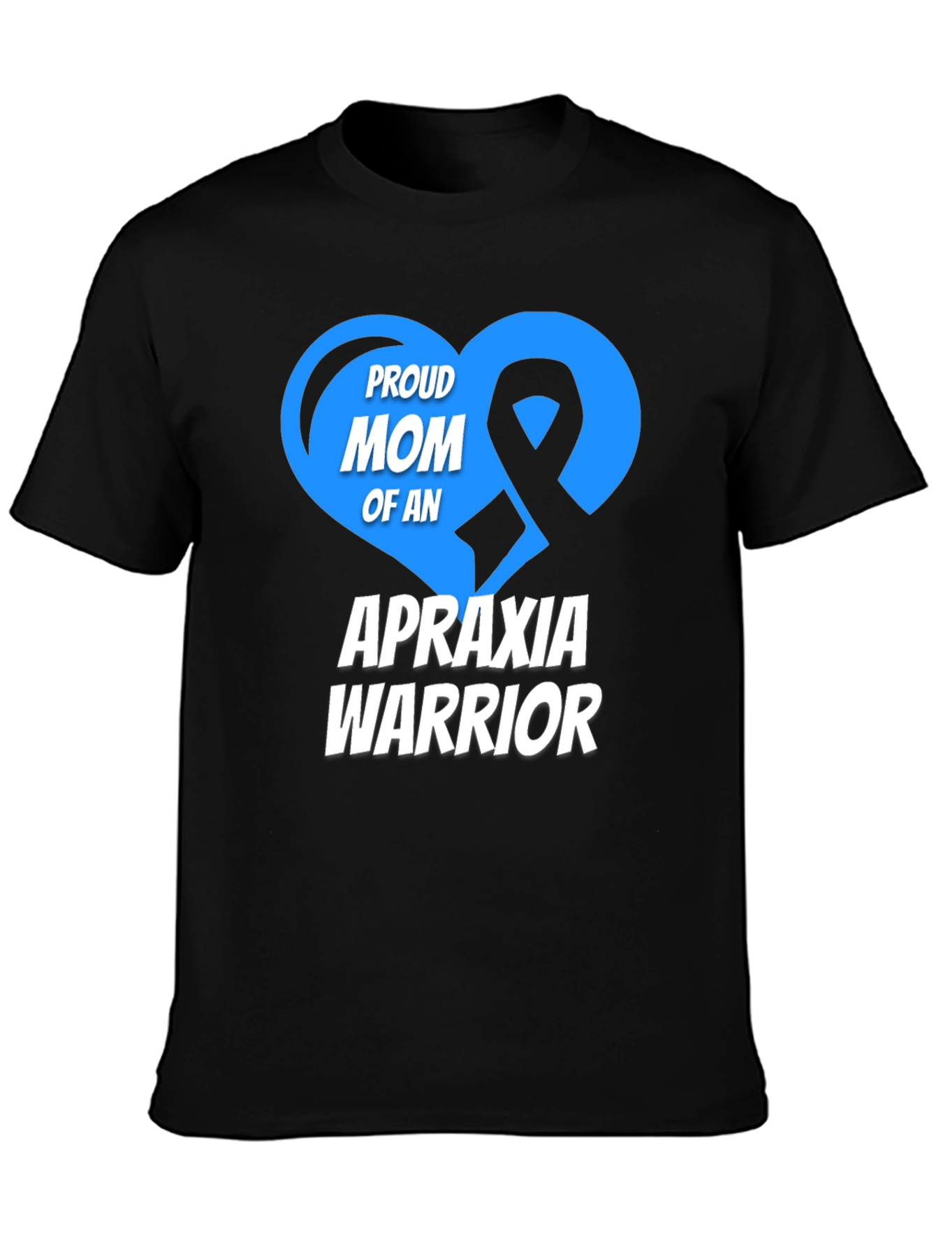 Proud Mom of an Apraxia Warrior T-Shirt
