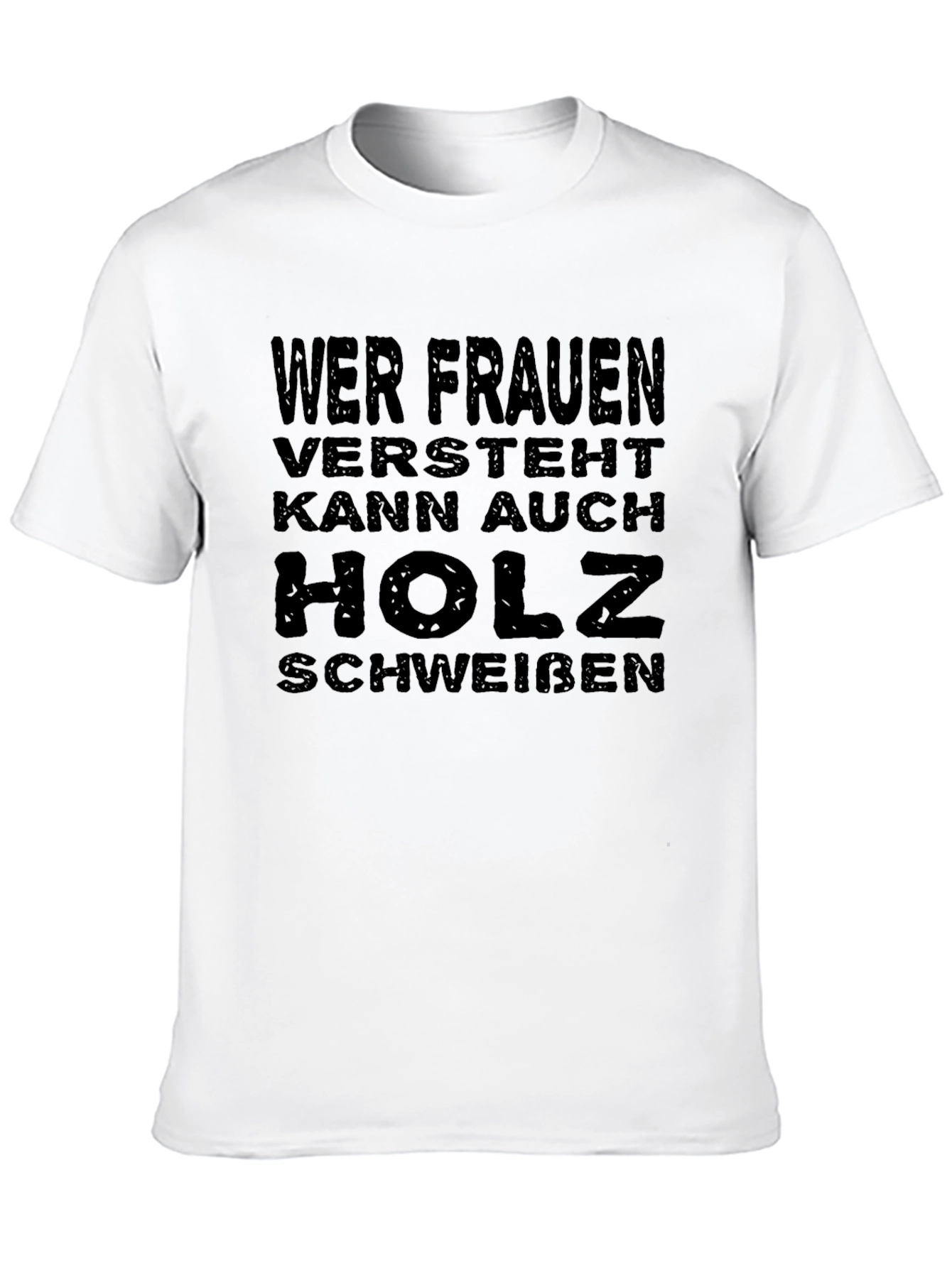 Wer Frauen Versteht T-Shirt - Funny German Slogan Tee