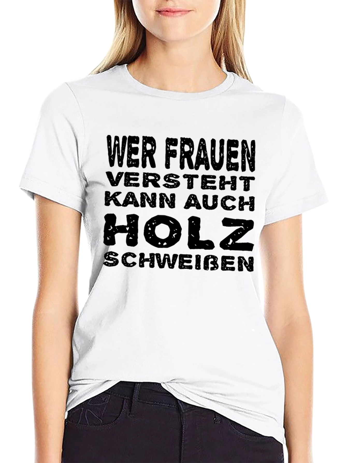 Wer Frauen Versteht T-Shirt - Funny German Slogan Tee