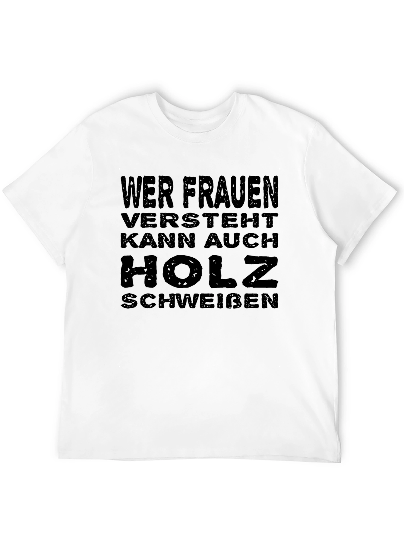Wer Frauen Versteht T-Shirt - Funny German Slogan Tee