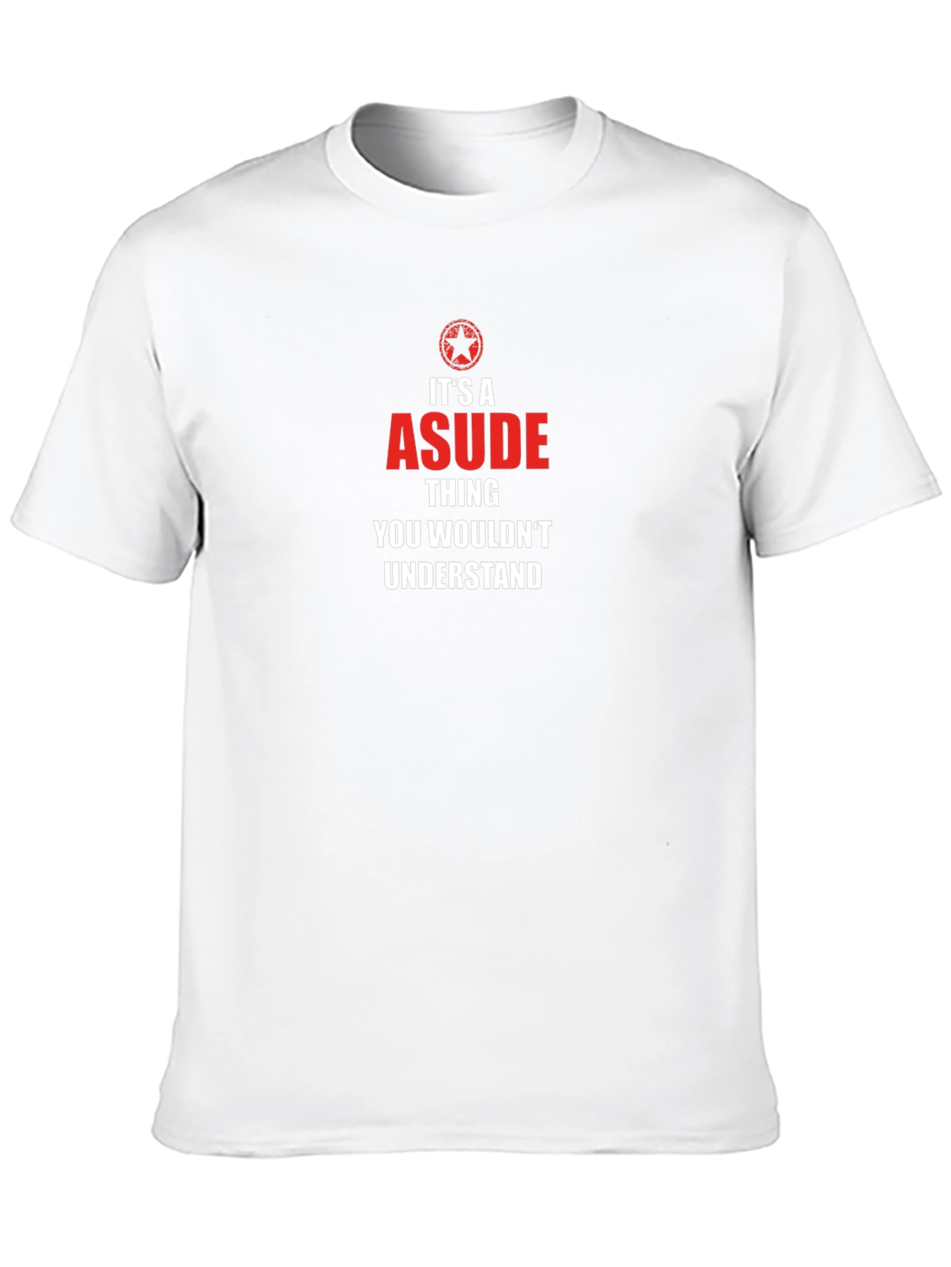 Its A Asude Thing You Wouldnt Understand T-Shirt