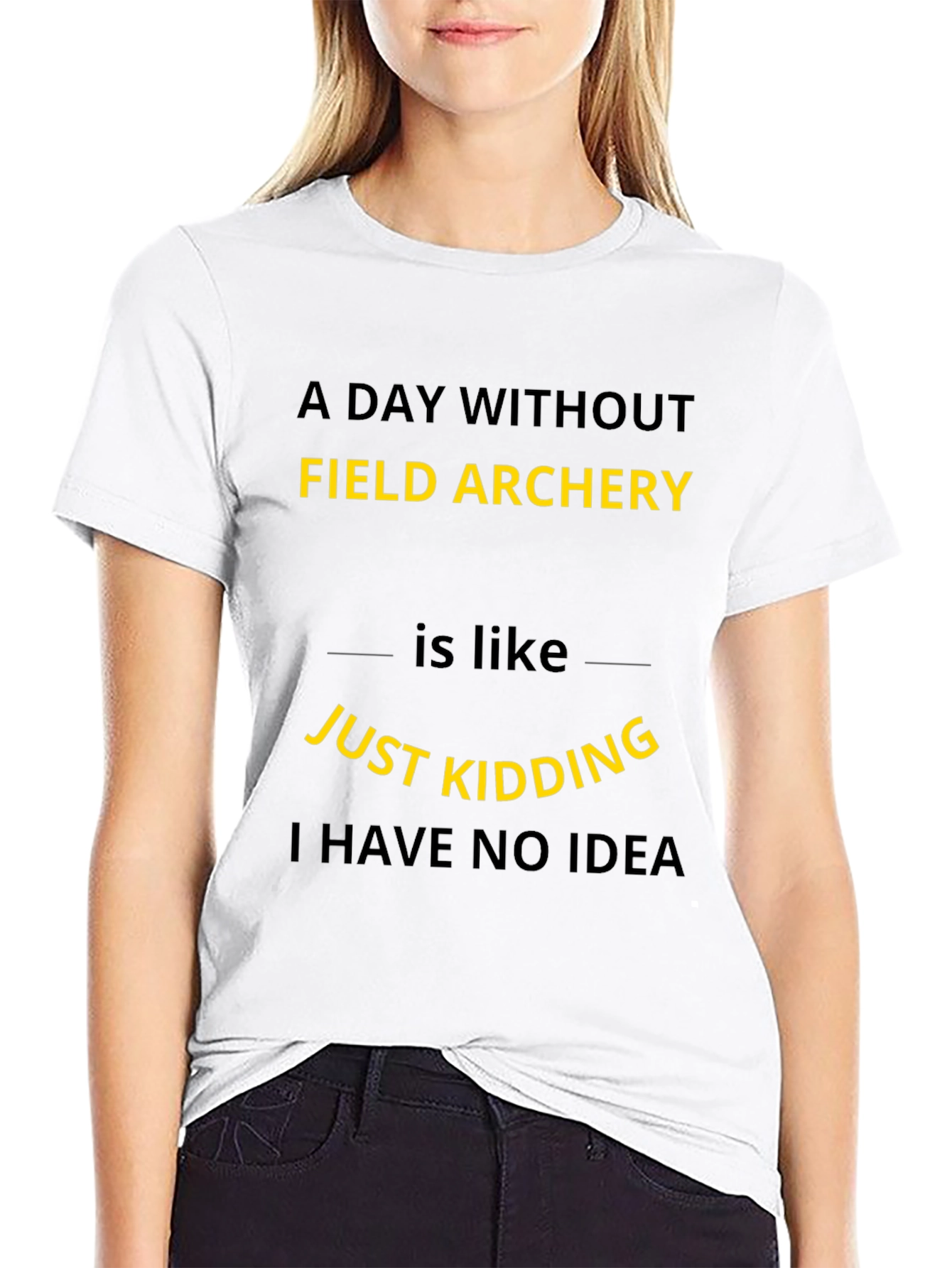Field Archery Humor T-Shirt