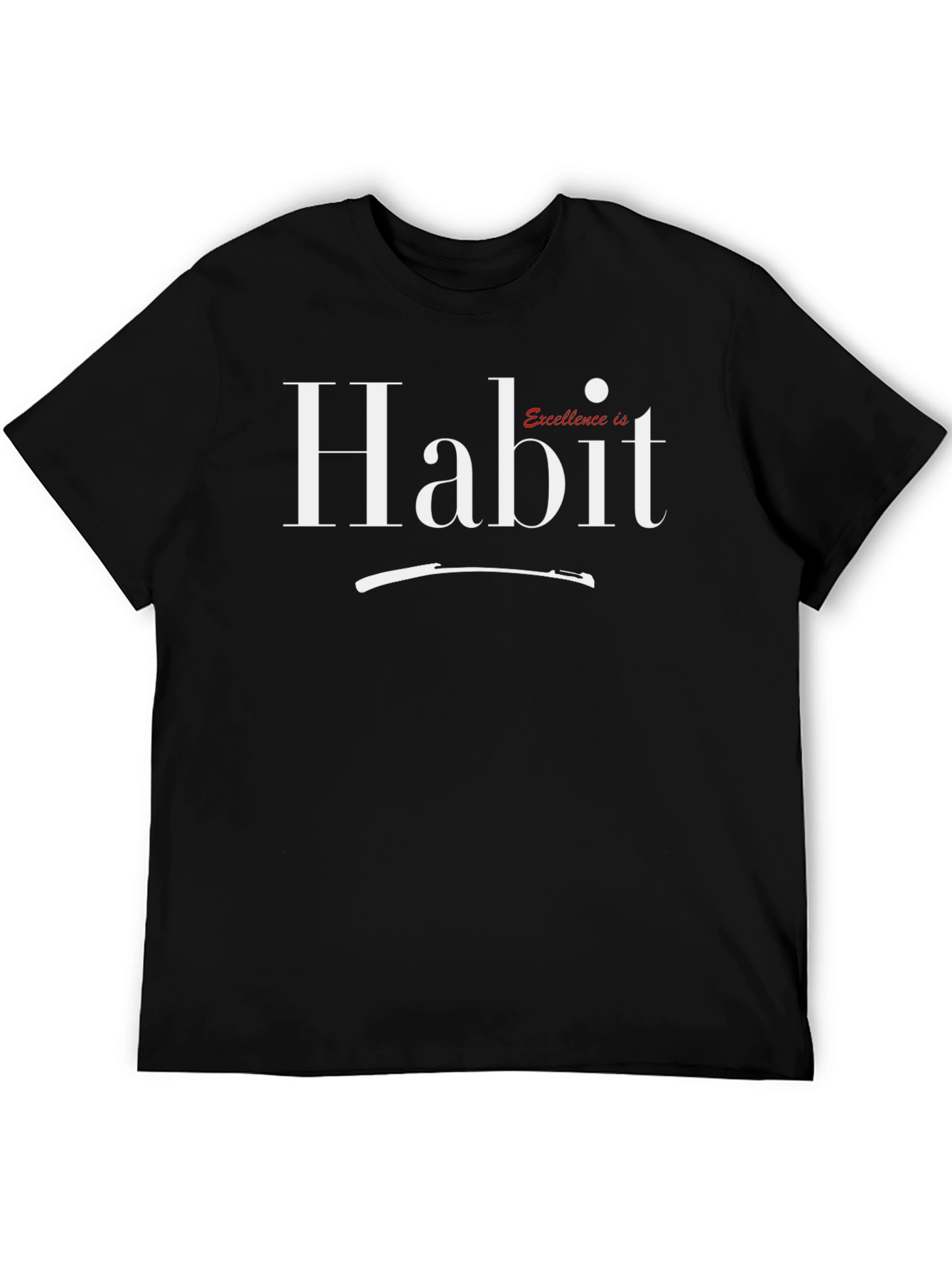Excellence is a Habit Graphic T-Shirt