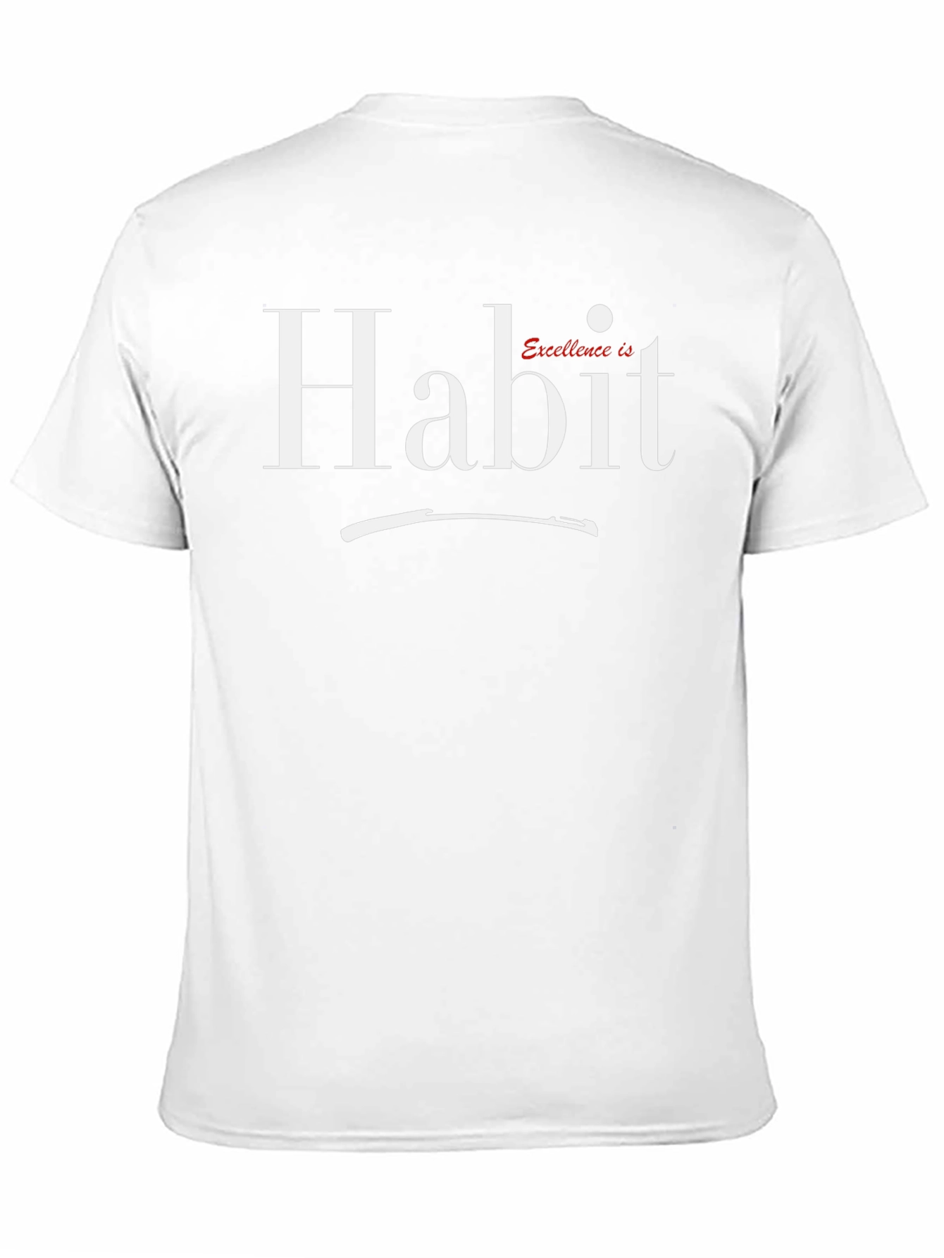 Excellence is a Habit Graphic T-Shirt