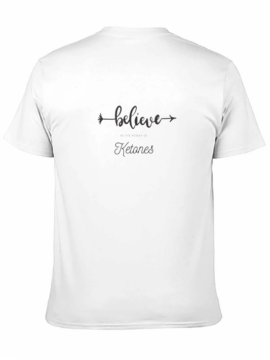 Believe in Your Ketones Black T-Shirt