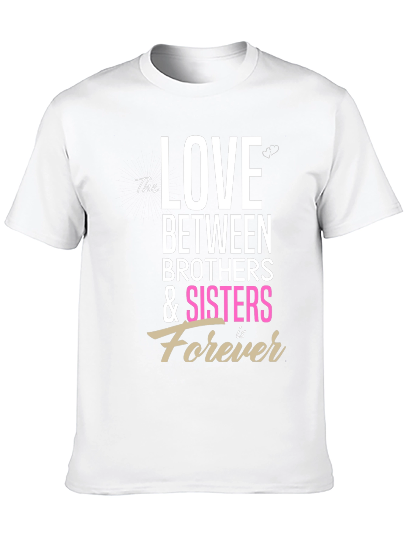 Love Between Brothers & Sisters Forever Graphic Tee