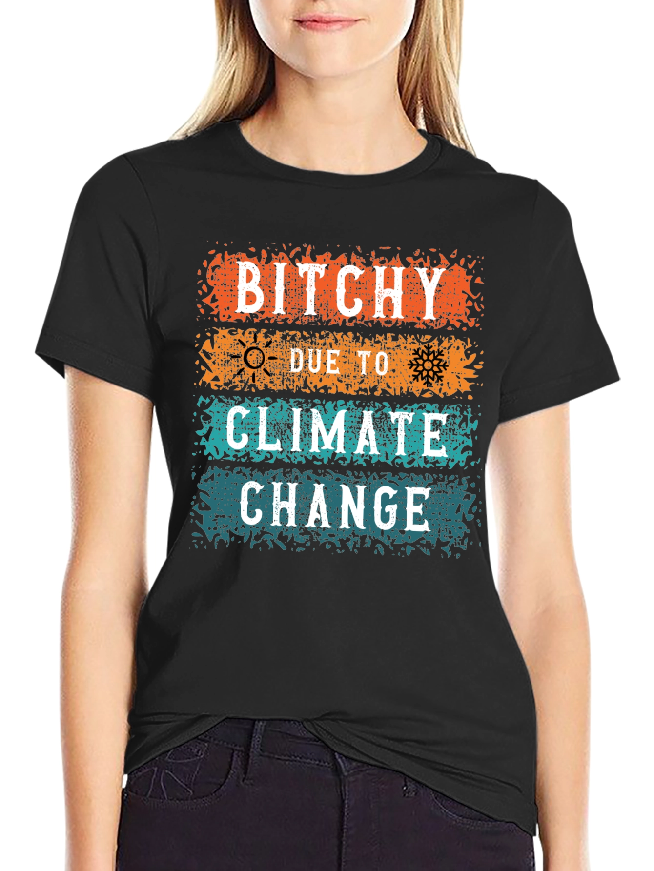 Bitchy Climate Change Graphic Tee