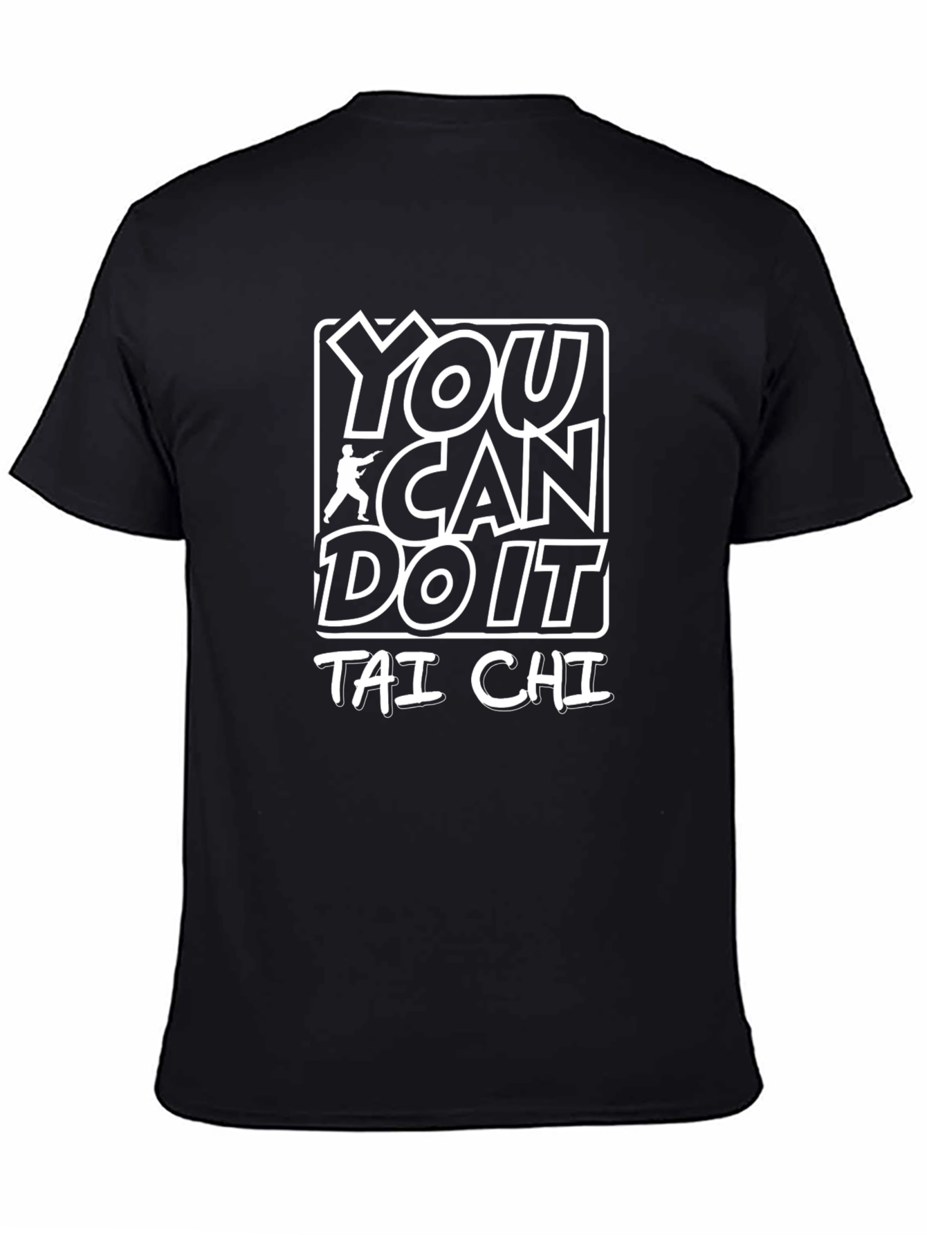You Can Do It Tai Chi Black T-Shirt