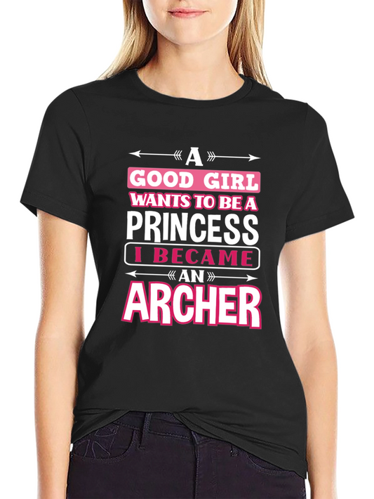 Archer Graphic T-Shirt - Good Girl Princess Design