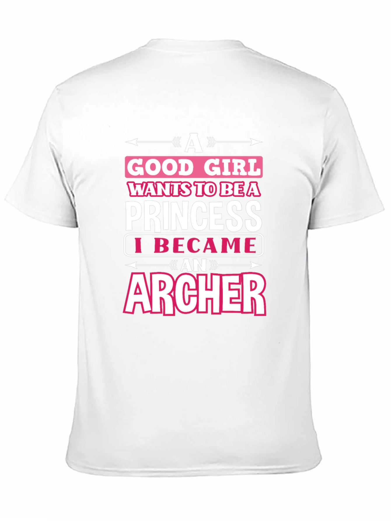 Archer Graphic T-Shirt - Good Girl Princess Design
