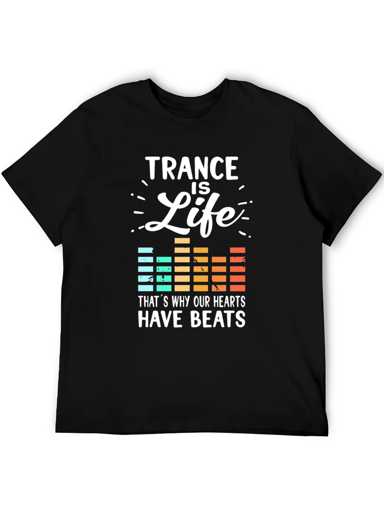 Trance Is Life Graphic Tee - Music Lover T-Shirt