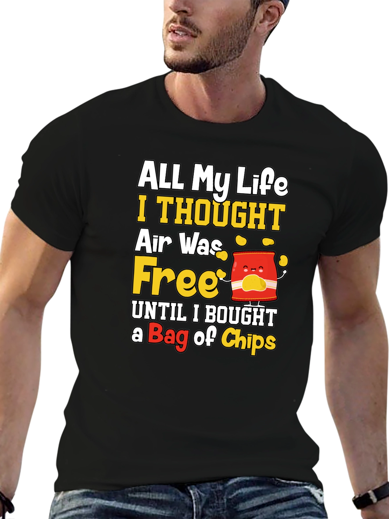 Funny All My Life Air Was Free T-Shirt