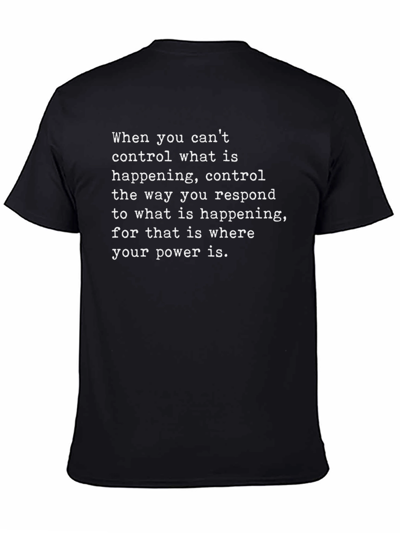 Inspirational Quote Black T-Shirt