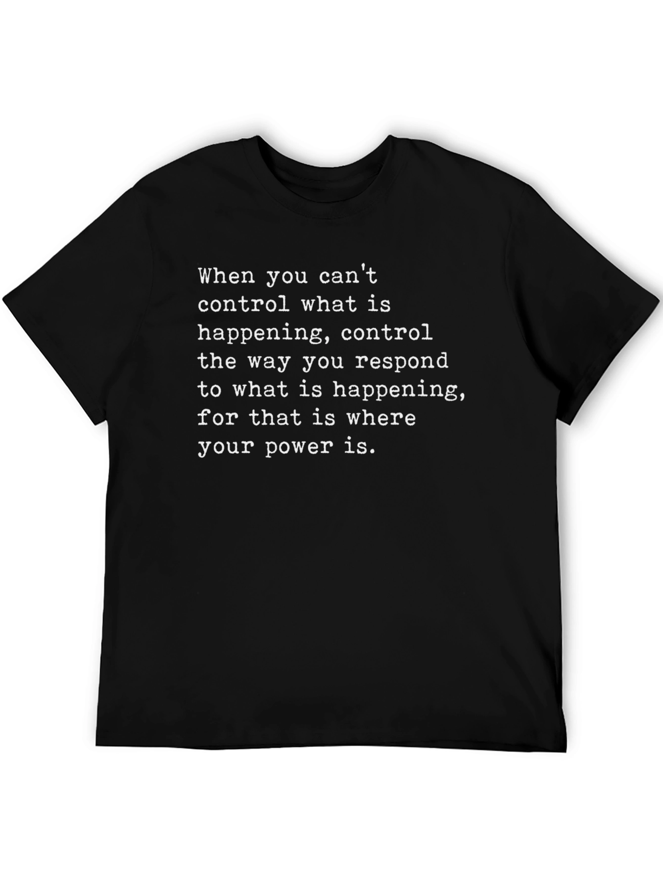 Inspirational Quote Black T-Shirt