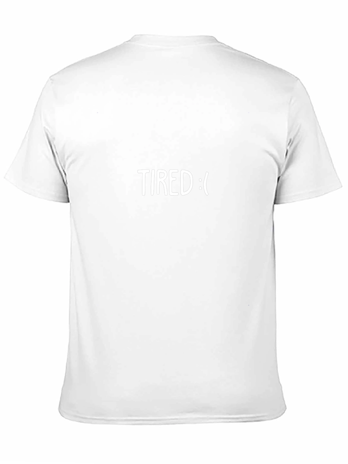 Tired Graphic Tee - Soft Cotton Crew Neck T-Shirt
