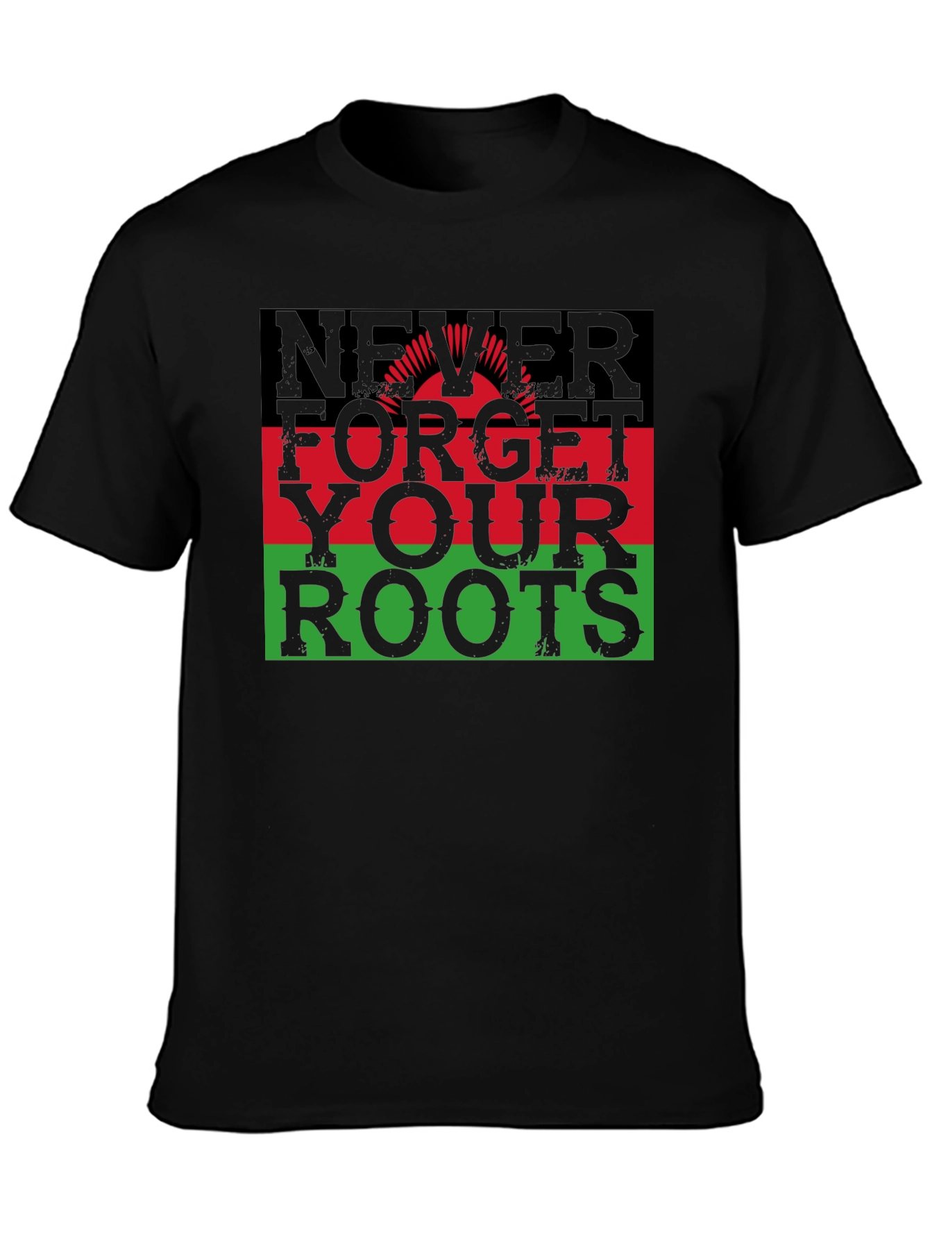 Never Forget Your Roots Graphic T-Shirt