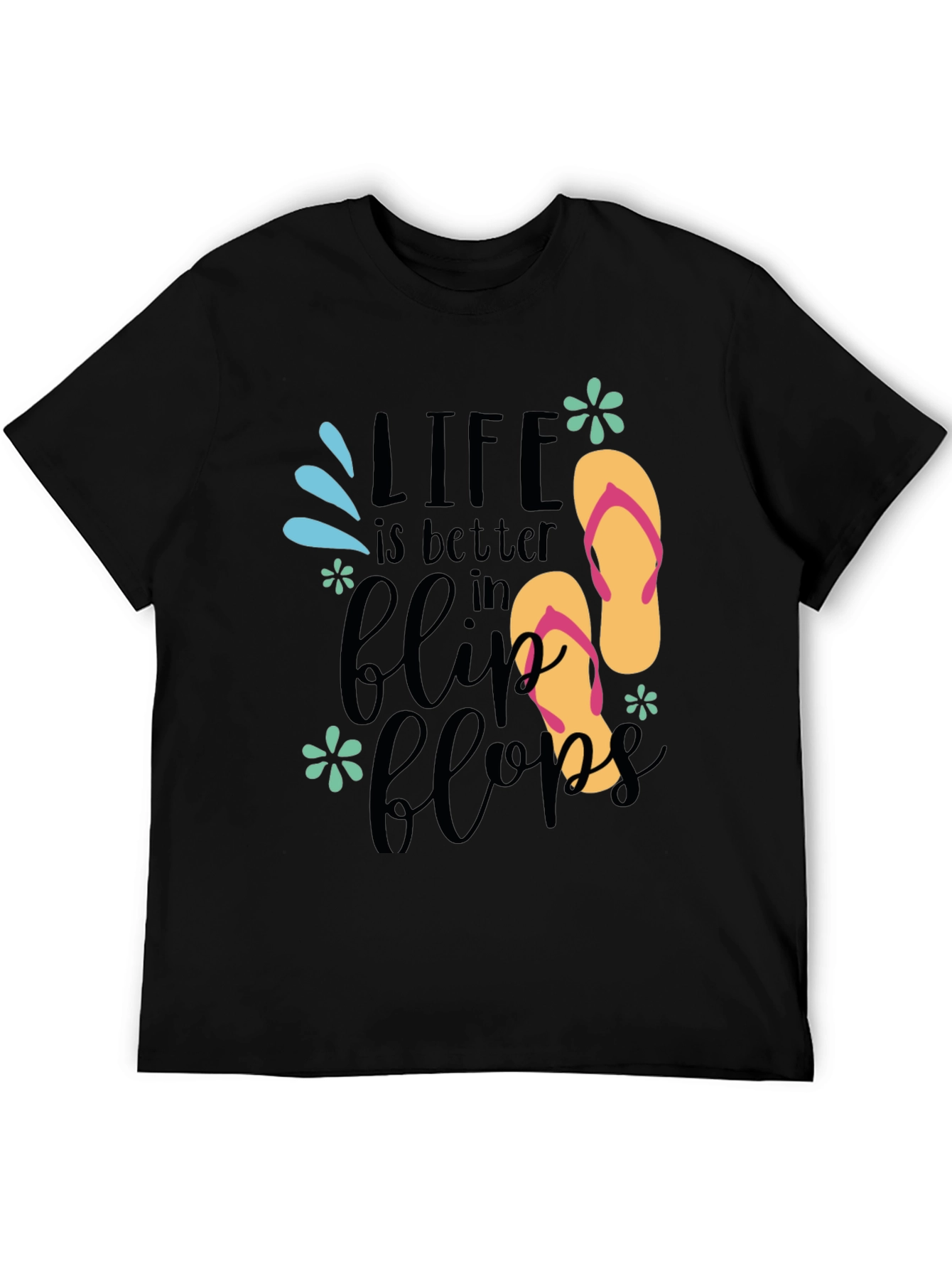 Life is Better in Flip Flops Graphic Tee