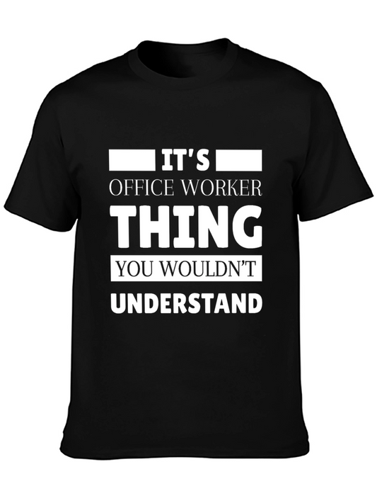 Office Worker Thing T-Shirt Funny Work Tee