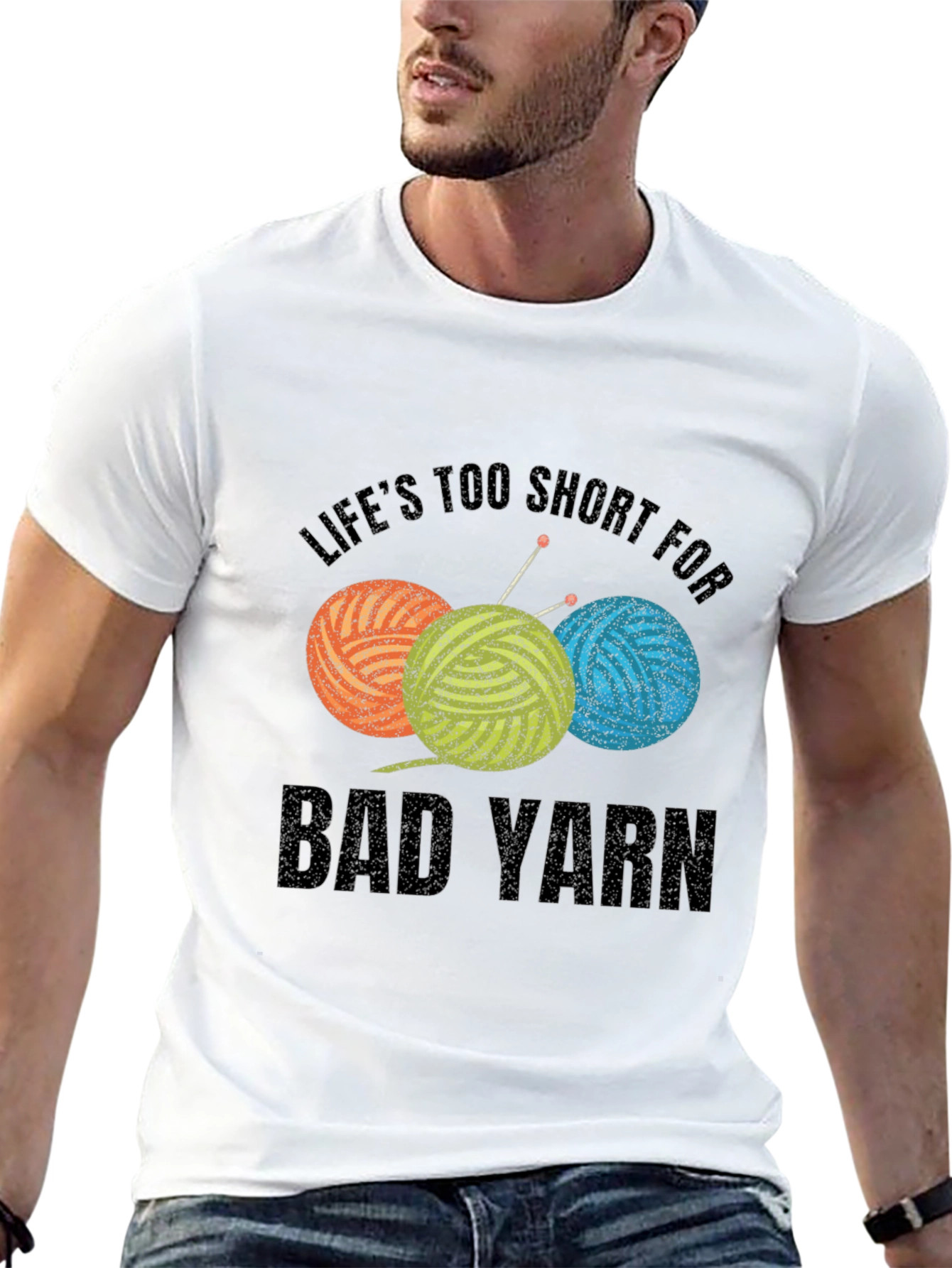 Lifes Too Short For Bad Yarn T-Shirt
