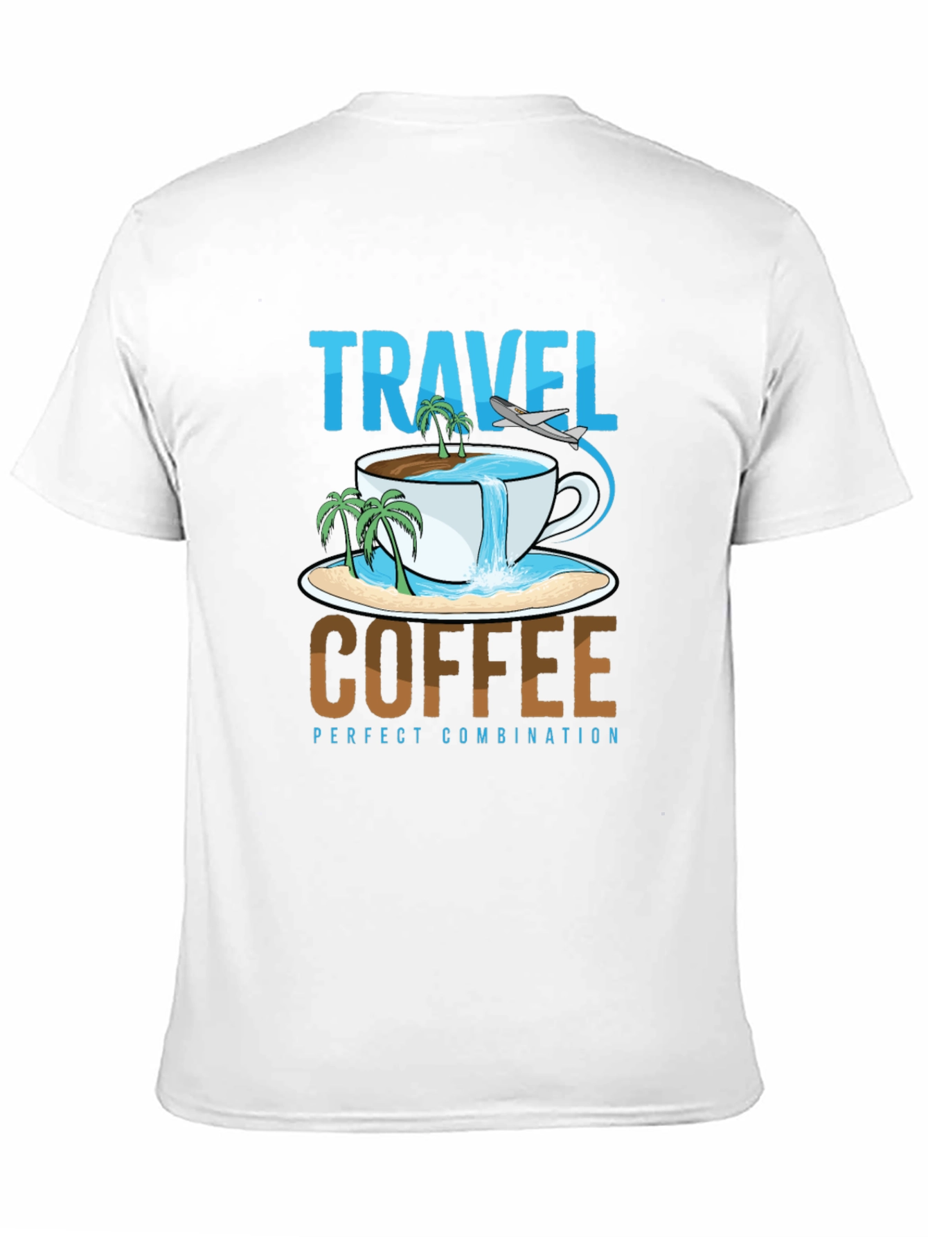Travel Coffee T-Shirt - Perfect Combination Tee