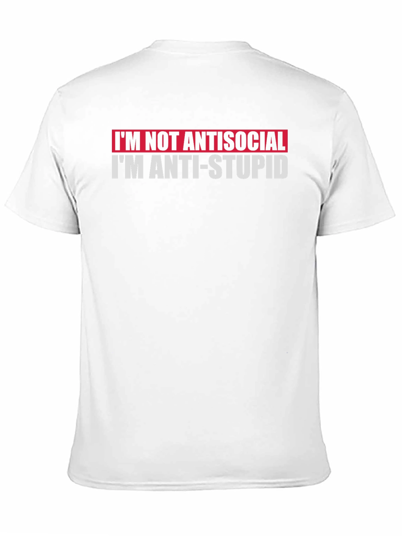 Anti-Stupid T-Shirt: Funny Graphic Tee for Smart People